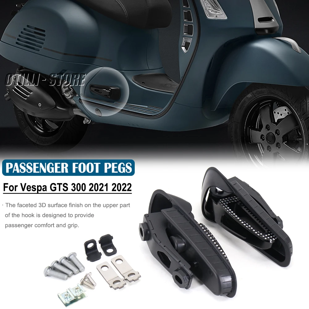 

New Rear Passenger Foot Pegs For Vespa GTS 300 2021 2022 Bracket Footrests Footpegs GTS300 Foot Rests Accessories gts 300 gts300