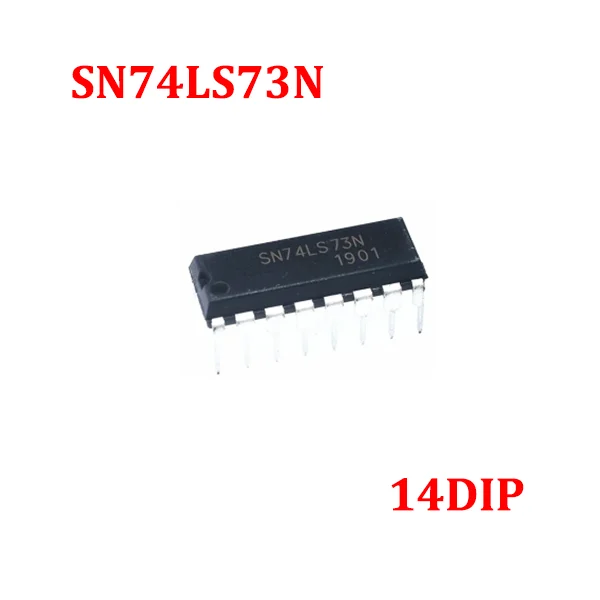 

10PCS/100PCS SN74LS73N SN74LS73AN 74LS73 IC FF JK TYPE DUAL 1BIT 14DIP 100% New Original Chips