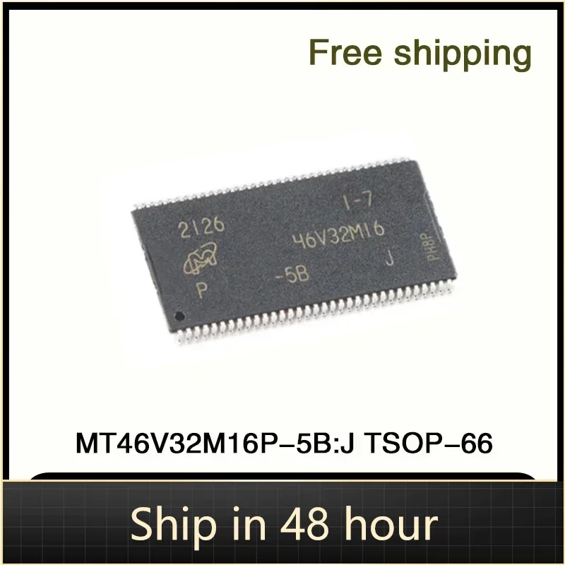 5Pcs 100% New Original MT46V32M16P-5B: J TSOP-66 MT46V32M16P 46V32M16 TSO P66512MB DDR SDRAM memory chipset IC Chip In Stock