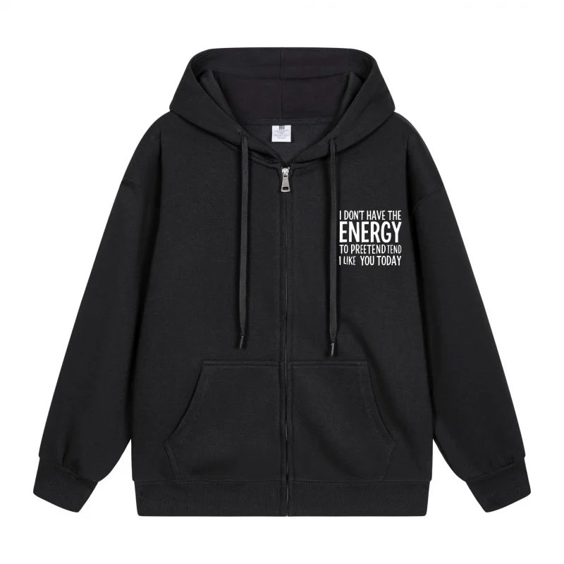 

Men's Zip-Up Hoodie Dont Give The Energy 2025 New Style Casual Couples’ Style Casual and Loose