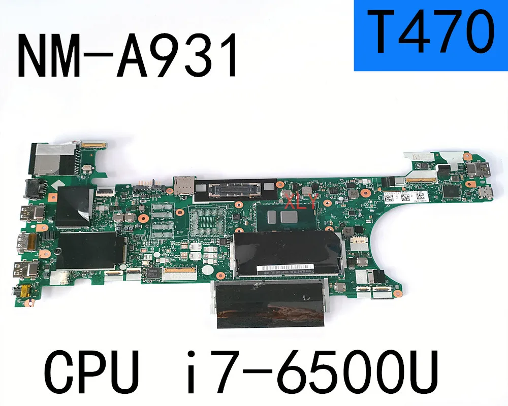 

For Lenovo Thinkpad T470 Laotop Mainboard NM-A931 I7-6500U CPU DDR3 100% completed the test