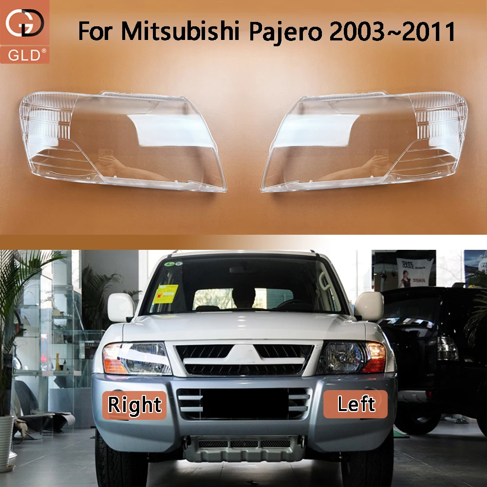 

For Mitsubishi Pajero Car Headlight cover Headlamp Lens Auto Shell Cover V73 V75 V77 2003 2004 2005 2006 2007 2008 2009~2011