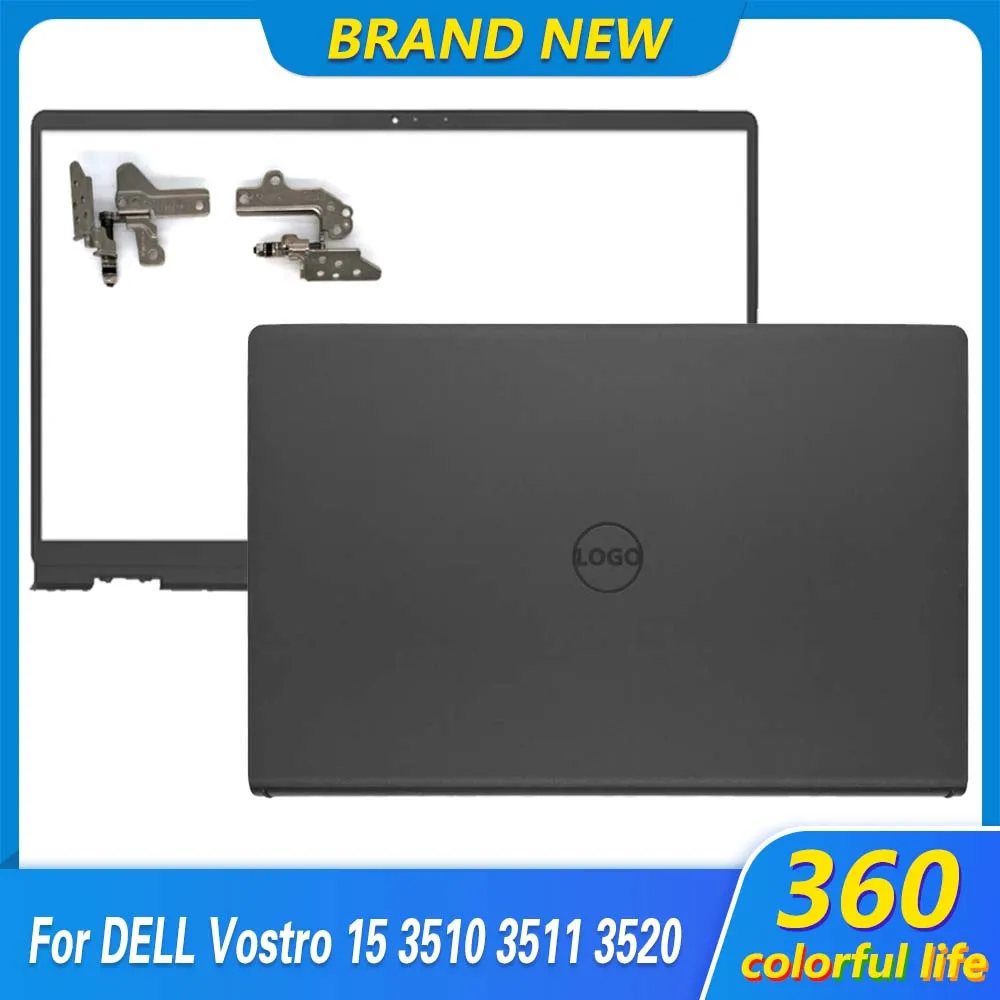 New Orignal Laptop Case For DELL Vostro 15 3510 3511 3520 3525 LCD Back Screen Cover Front Bezel Hinges Top Case 0DWRHJ Black