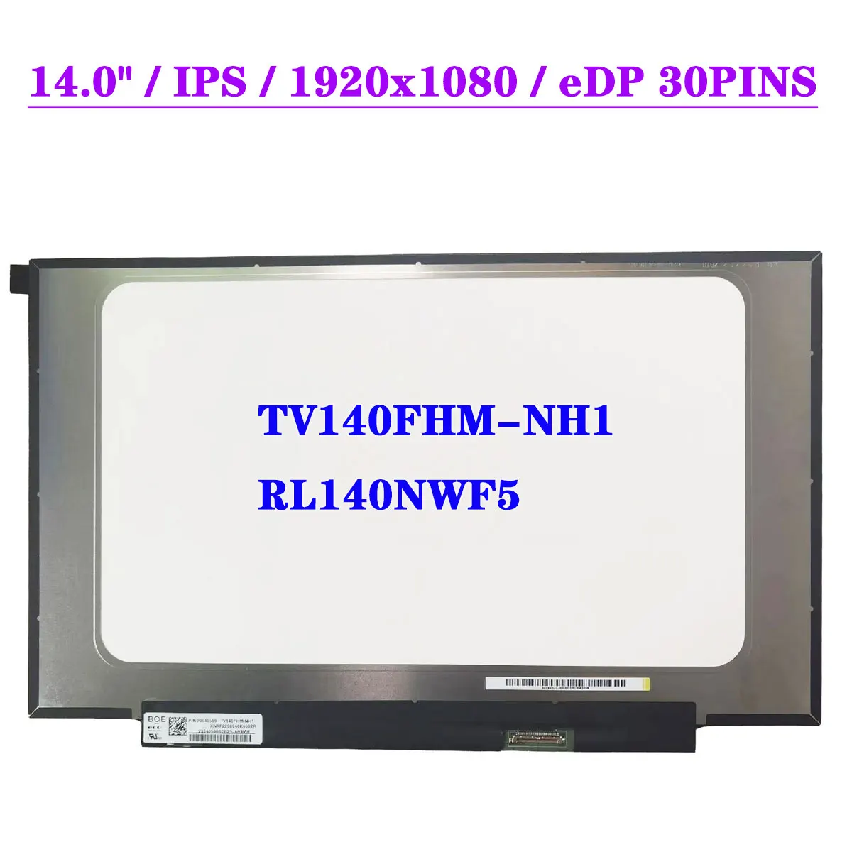 

14.0" IPS LCD Display Panel TV140FHM-NH1 Fit RL140NWF5 For Honor Magicbook 14 NBL-WAQ9HNRP 1920x1080 Laptop Matrix Screen 30pin