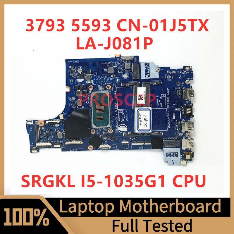 CN-01J5TX 01J5TX 1J5TX материнская плата для DELL 3793 5593 материнская плата для ноутбука с SRGKL I5-1035G 1 CPU LA-J081P 100% протестирована работает хорошо