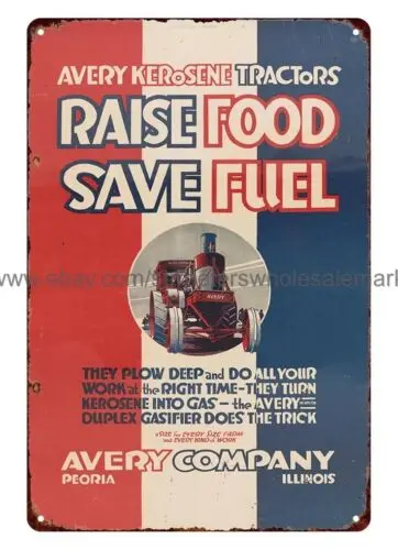 dorm wall decals1914 Avery kerosene tractors raise food save fuel metal tin sign