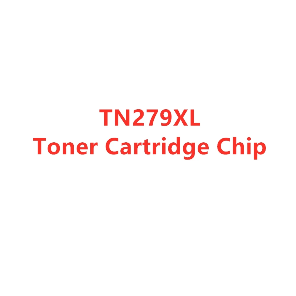 

TN279XL Toner Cartridge Chip for Brother MFC-L3720CDW DCP-L3520CDW MFC-L3760CDW MFC-L8390CDW DCP-L3560CDW HL-L3280CDW MEA TN279