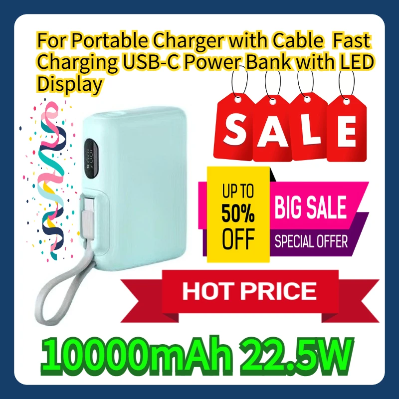 

For Portable Charger with Cable 10000mAh 22.5W Fast Charging USB-C Power Bank with LED Display