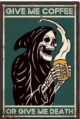 COFFEE METAL TIN SIGN GRIM REAPER 