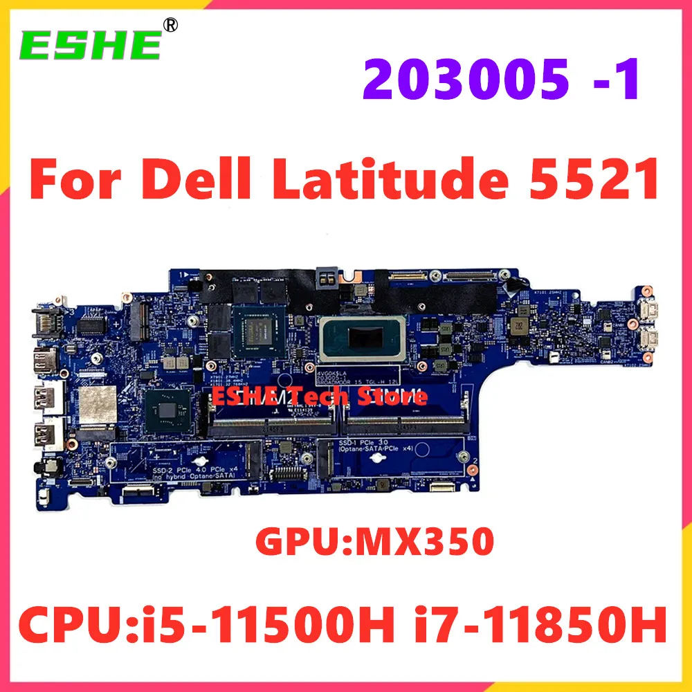 

203005-1 Материнская плата для ноутбука DELL Latitude 5521, материнская плата, процессор i5-11500H i7-11850H, графический процессор MX350 03DC8H, 100% тест, ок
