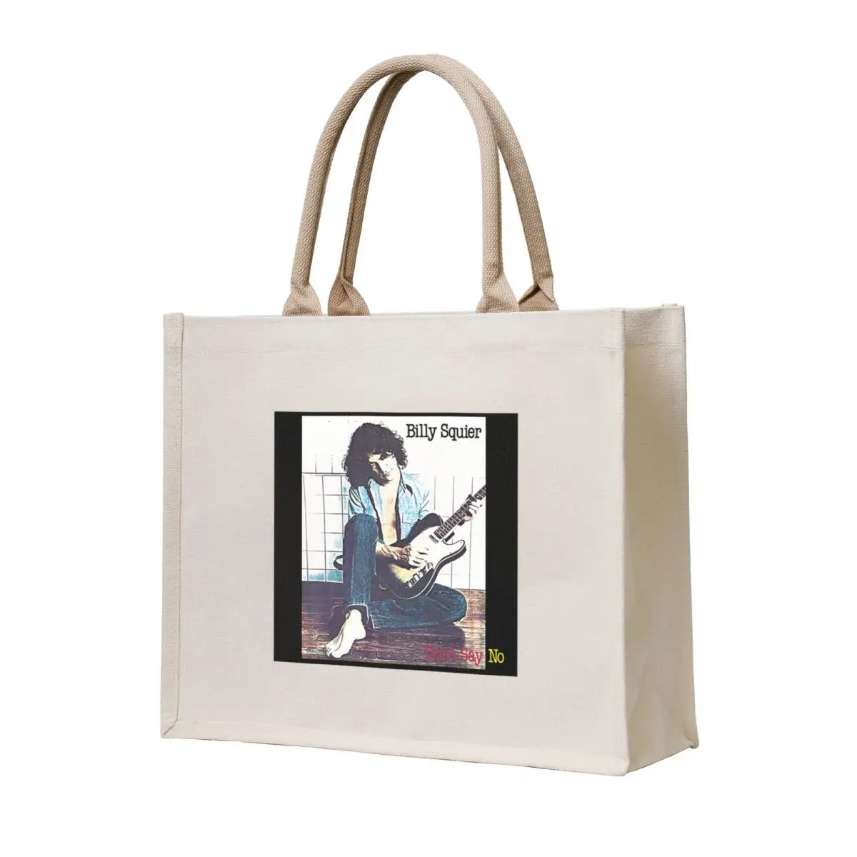 

Billy Squire - Dont Say No Tote Bag Big bag Customizable tote bag bags for women