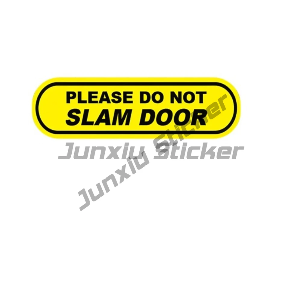 

Please Do Not Slam Door Car Window Sticker Decal Car Decals, Weather-Resistant Vinyl Stickers for Windows, Bumper