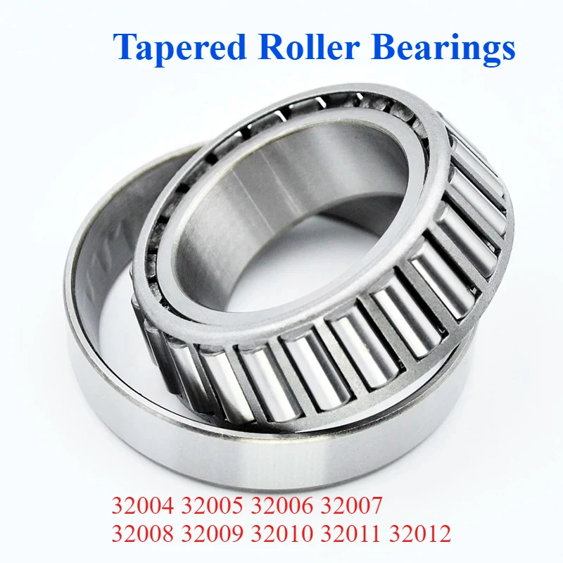 

1pcs High Quality Tapered Roller Bearings 32004 32005 32006 32007 32008 32009 32010 32011 32012 X Bore 20mm 25mm Tapered Bearing