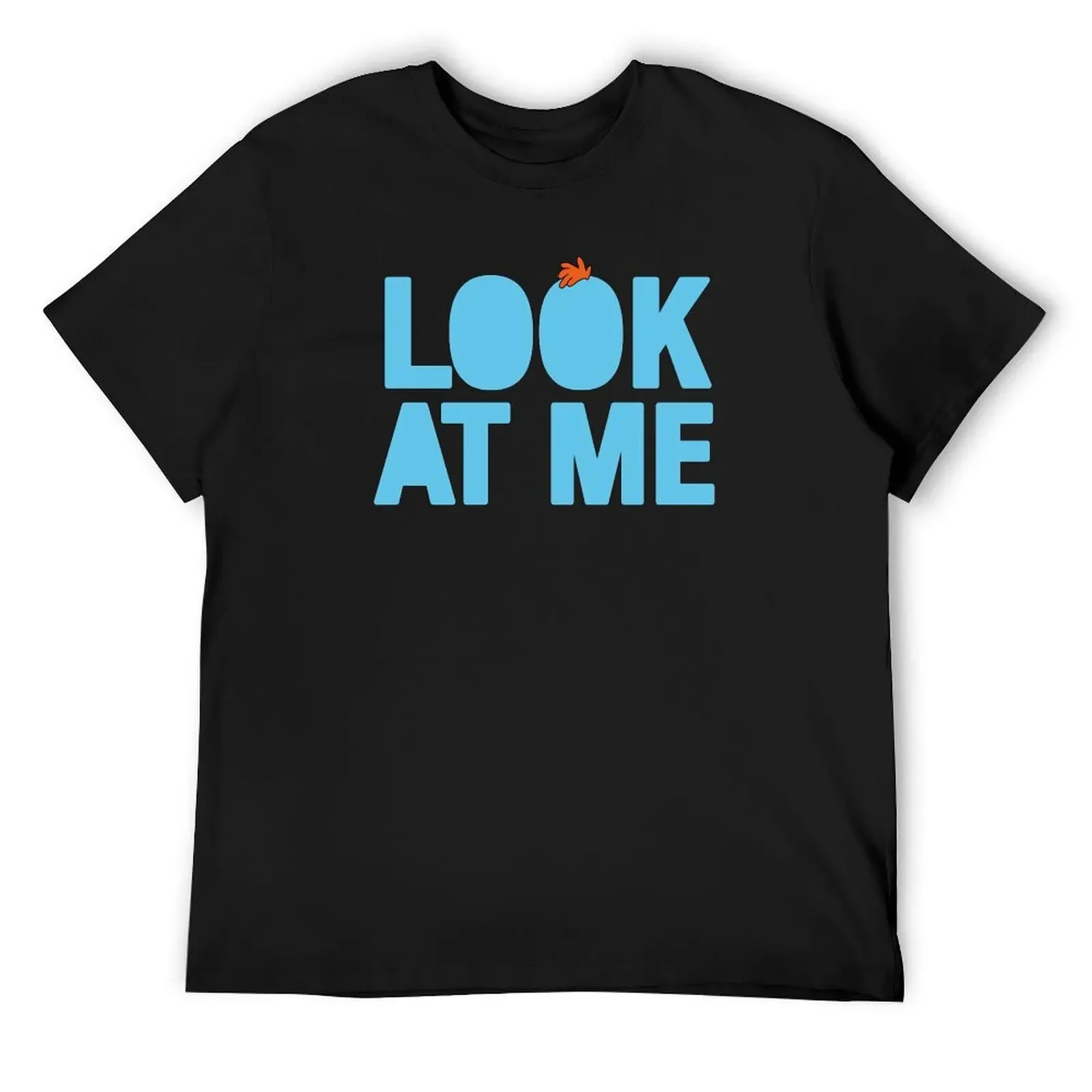 

Mr Meeseeks - Look At Me! T-Shirt tops quick drying kawaii clothes mens big and tall t shirts