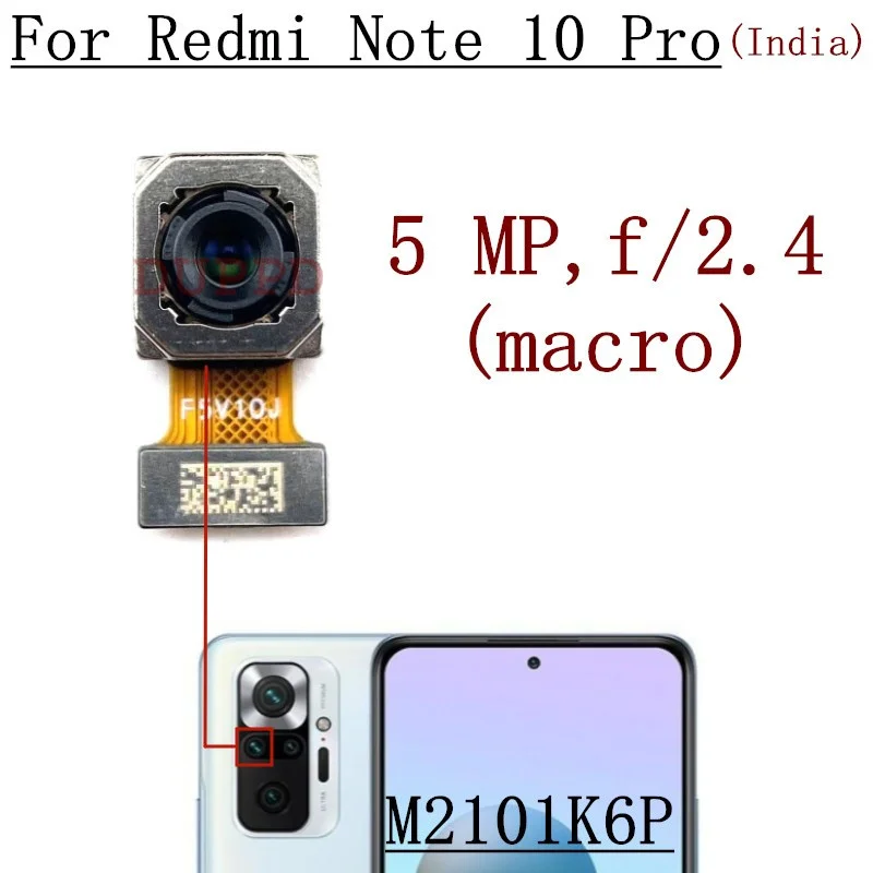 Rear Camera For Xiaomi Redmi Note 10 Pro (India) M2101K6P Front Selfie Facing Back Wide Main Macro Depth Cameras Flex