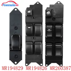 New Window Control Switch For Mitsubishi Lancer Pajero Montero Sport MR194826 MR260387 MR194829 Glass Lifter Regulator Button