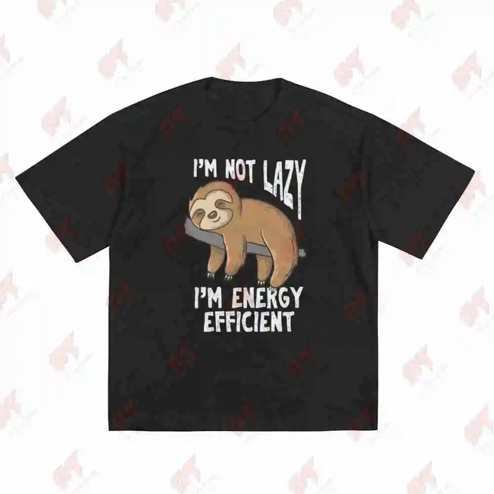 I'M Not Lazy Energy Efficient Sloth Short Sleeve Tee 100% Cotton T-Shirt