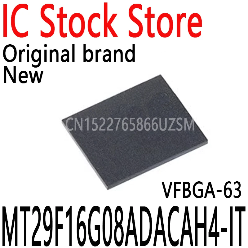 1PCS New and Original Package: VFBGA-63 Authentic IC Chip MT29F16G08ADACAH4-IT