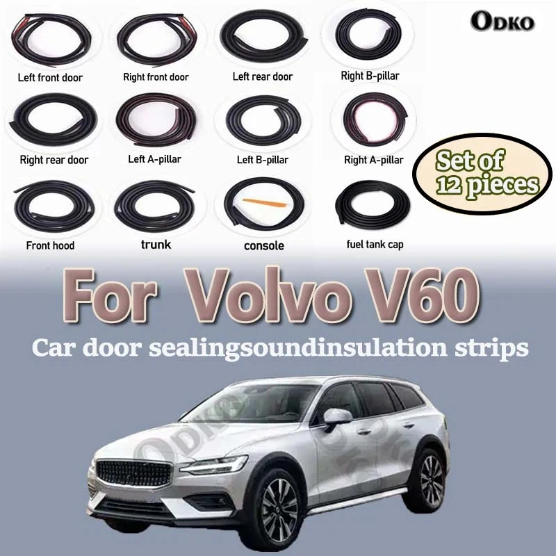 Car Door Seal Strip Rubber Noise Insulation Dustproof Seal Strip Not easy to Fall off For Volvo V60 Car Accessories 12Pcs