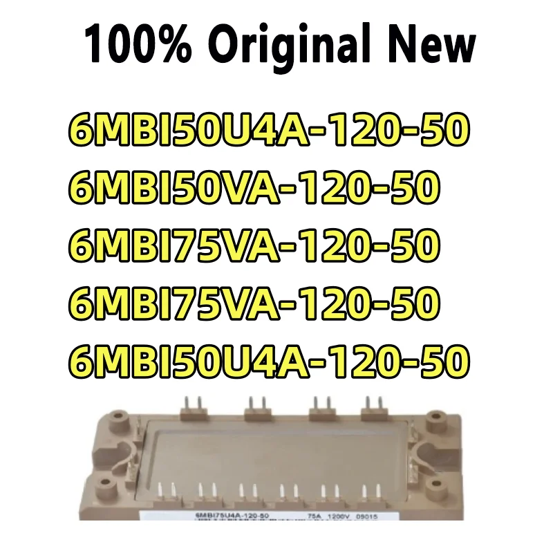 100% Tested 6mbi50u4a-120-50 6mbi50va-120-50 6mbi75va-120-50 6mbi75va-120-50 6mbi50u4a-120-50 Module