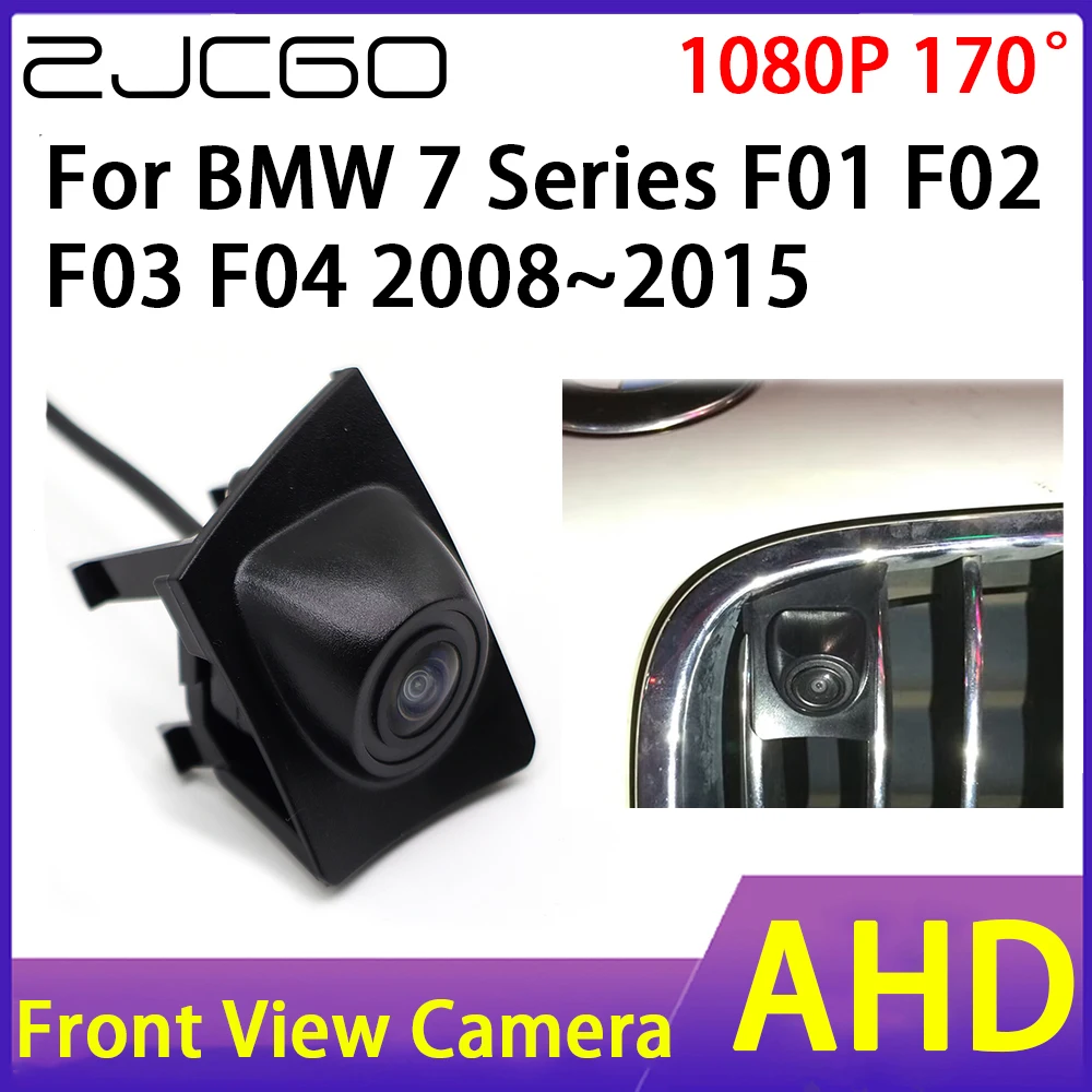 

ZJCGO Car Front View Camera AHD 1080P Waterproof Night Vision CCD for BMW 7 Series F01 F02 F03 F04 2008~2015