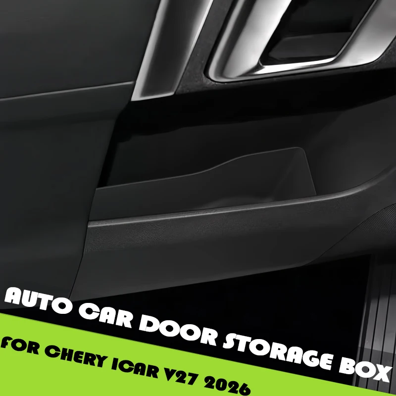 

Auto Car Door Storage Box Fit for Chery ICAR V27 2026 Modified Car TPE Door Slot Storage Box Car Interior Accessories