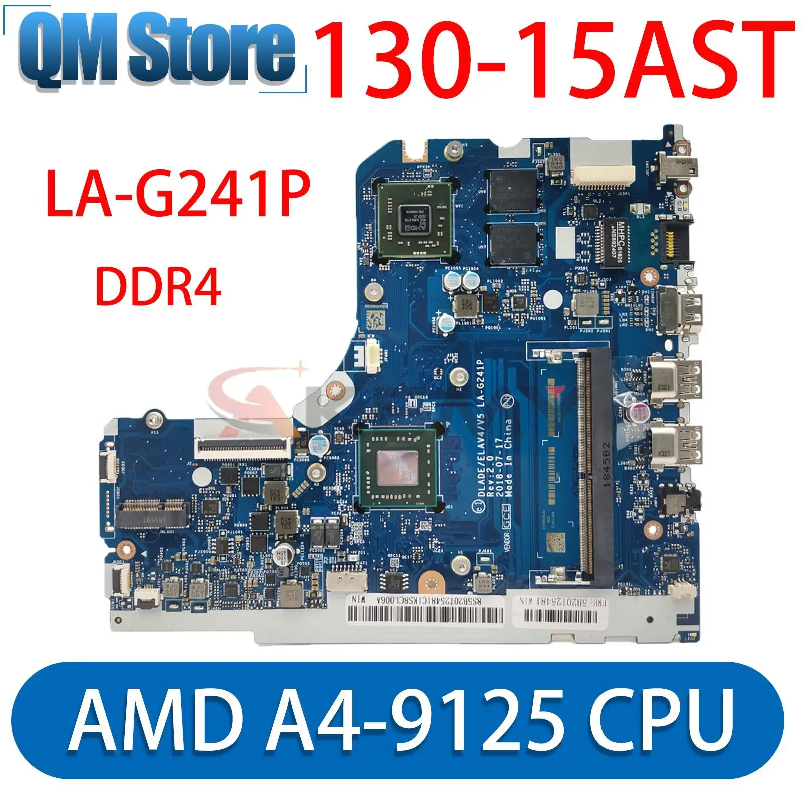 

For Lenovo Ideapad 130-15AST 130-14AST V145-14AST/15AST Laptop Motherboard DLADE LA-G241P With AMD A4-9125 CPU DDR4