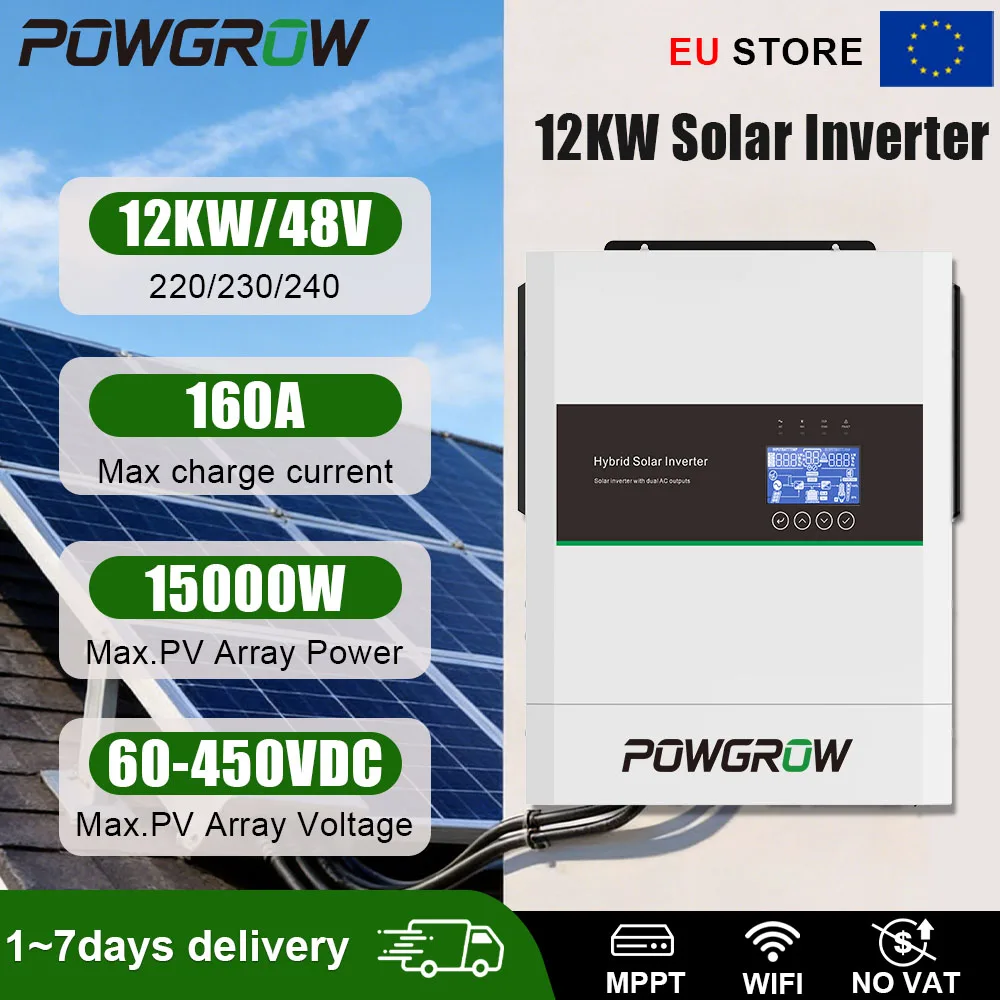 POWGROW 12KW Hybride Off-Grid Omvormer 48V Dubbele MPPT 60-450V 15000W PV 160A Lader 24KW Piekstroom 10ms Schakelaar 94% Efficiëntie Werkzaam zonder batterij Thuisgebruik