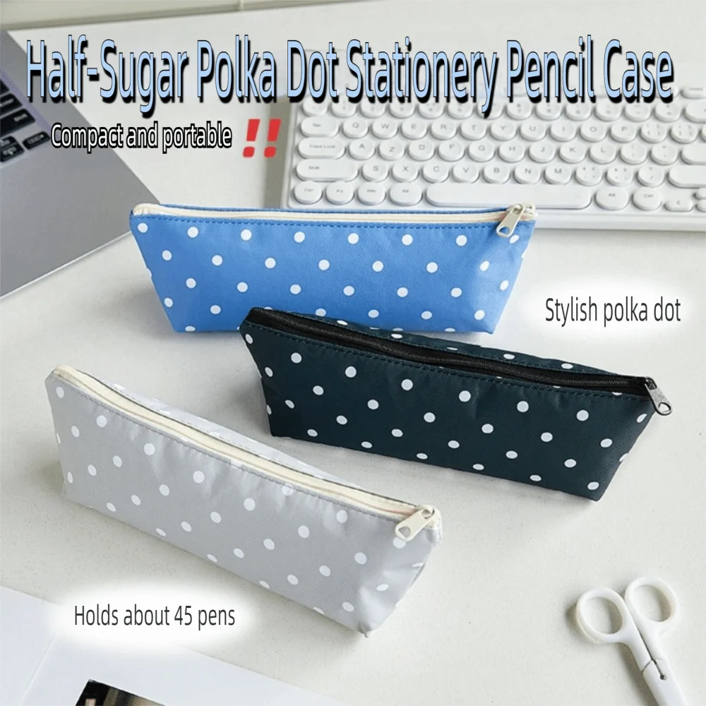 New Polka Dot Pencil Case Large Capacity Single Layer Pencil Pouch Zipper Closure Pen Bags School Supplies