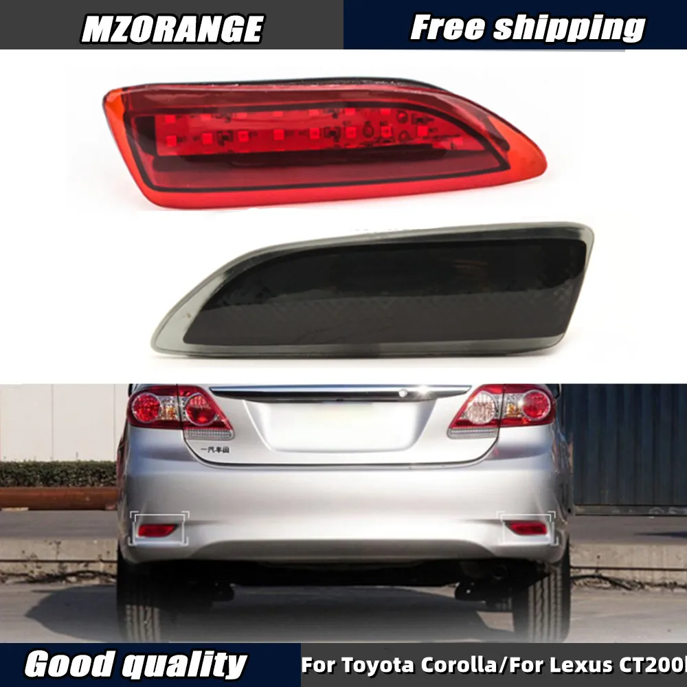 LED Reflector Rear Back Tail For Toyota Corolla/For Lexus CT200h Bumper Brake Stop Running Light Fog Lamp Car Accessories