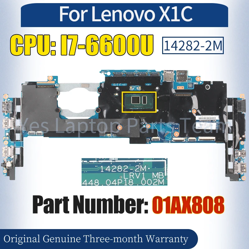 

14282-2M For Lenovo ThinkPad X1C Mainboard 01AX808 SR2F1 I7-6600U RAM 8G 100％ Tested Notebook Motherboard