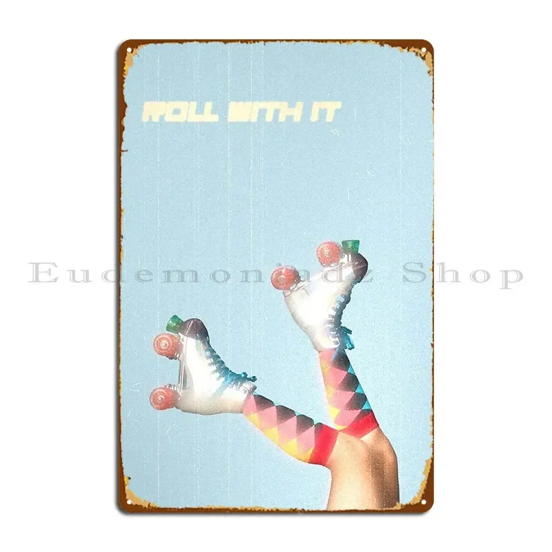 Roll It In Retro Style With Roller Skates Metal Plaque Poster Rusty Party Mural Design Club Bar Tin Sign Poster