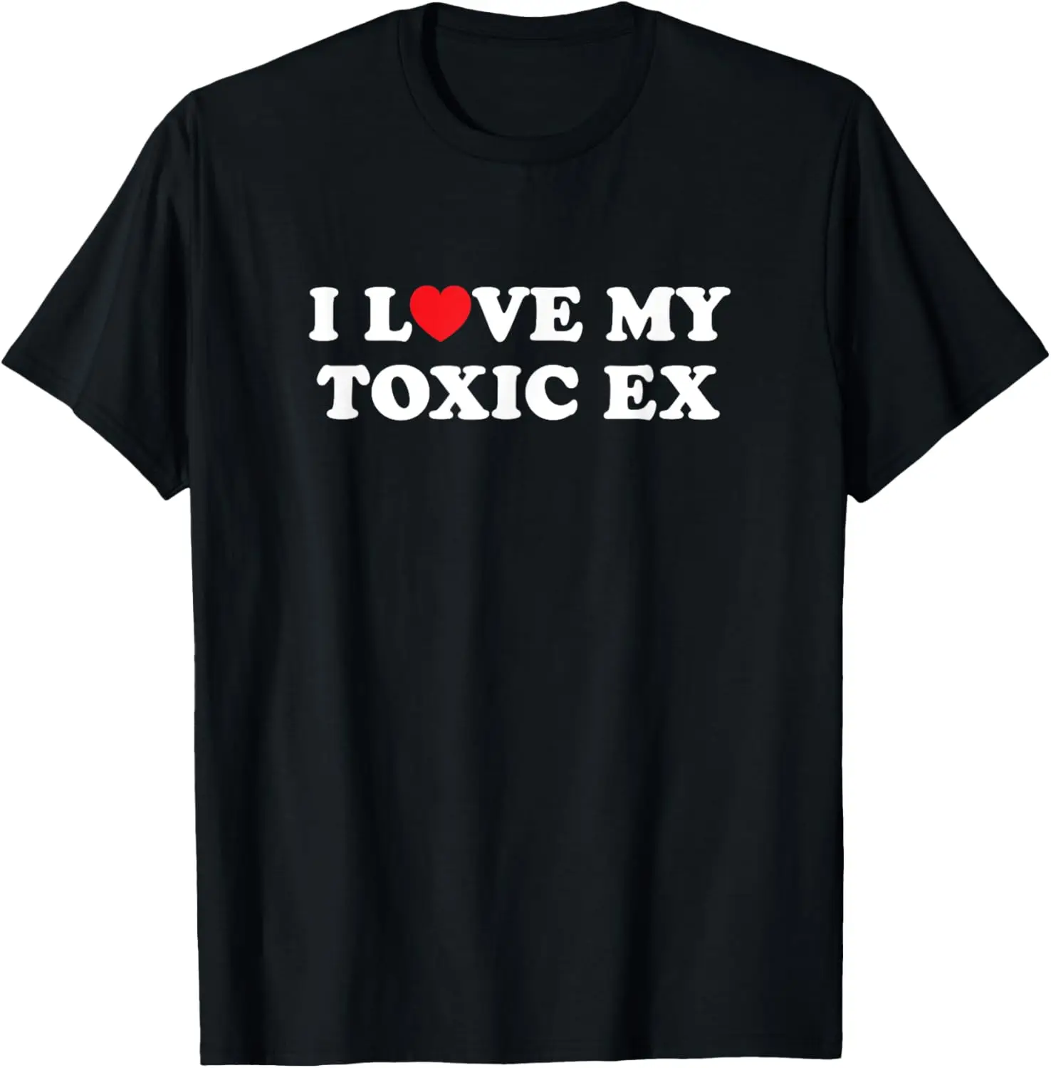 

Футболка «I Love Heart My Toxic Ex Girlfriend Boyfriend»