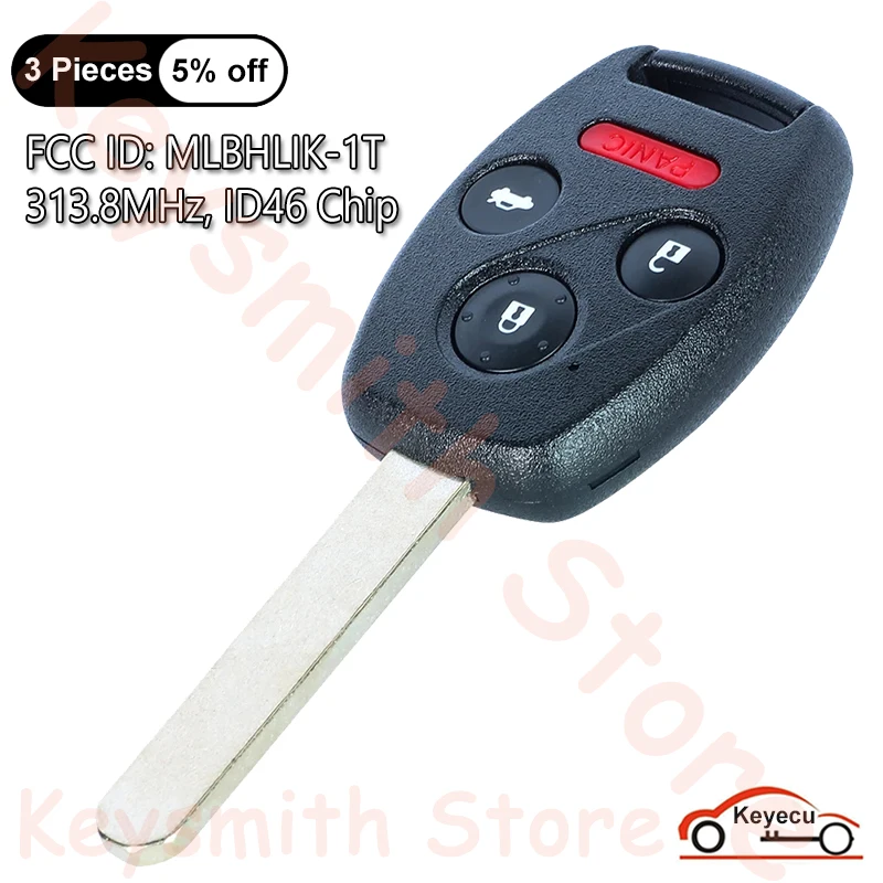 

KEYECU 3+1 4 Buttons 313.8MHz ID46 Chip for Honda Accord 2008 2009 2010 2011 2012 Auto Remote Control Key Fob FCC ID: MLBHLIK-1T