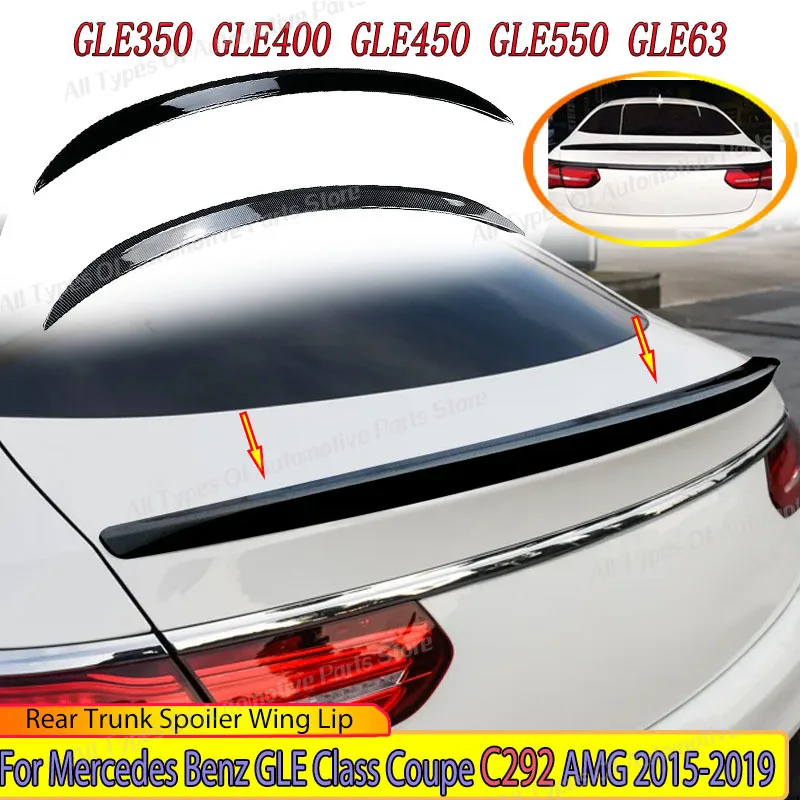 

For Mercedes Benz GLE Class Coupe C292 GLE350 GLE400 GLE450 GLE550 GLE63 AMG 2015-2019 Refit Trunk Spoiler Rear Wing Body Kit