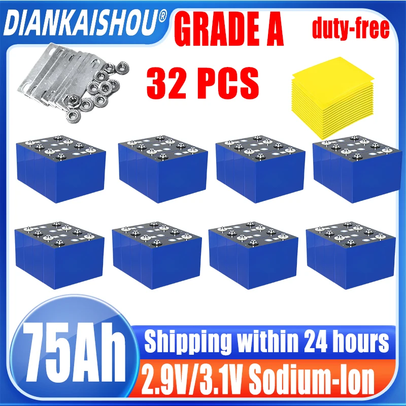 32 pcs 3.1V 75Ah Grade A Sodium-Ion battery 20c Discharge DIY 4s 12v 24v Motorcycle Electric Car travel Solar inverter batteries