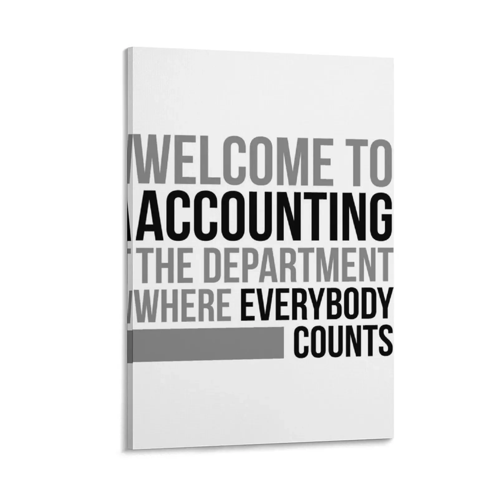 Welcome to accounting, Accounting Quotes, Motivational Office Wall Art Canvas Painting Home decoration