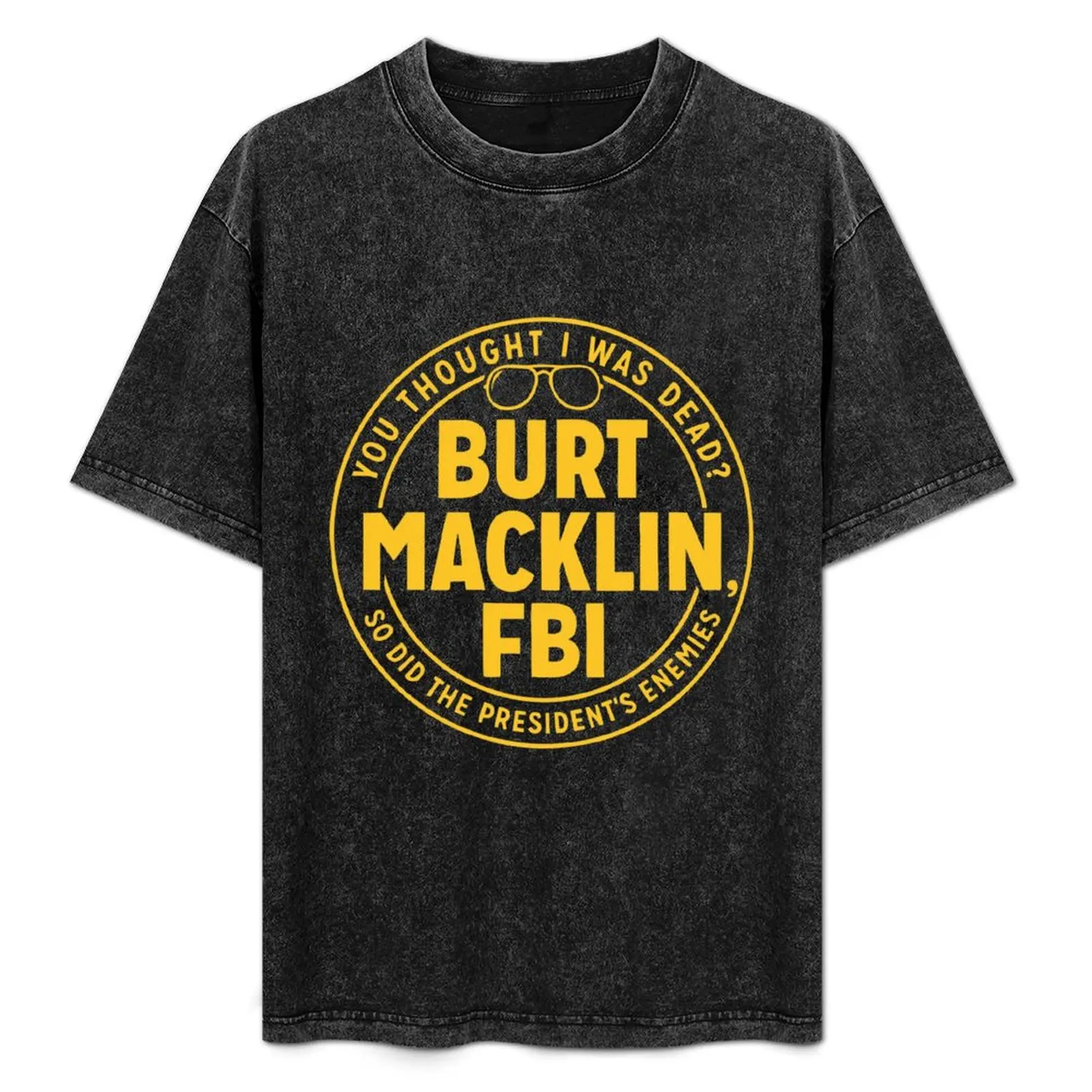 

burt macklin FBI T-Shirt Non-Shrink Basic Cotton T-Shirt