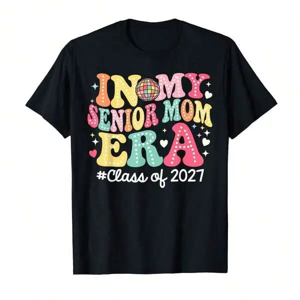 In My Senior Mom Era Class Of 2027 Senior Mom 2027 T-Shirt-1