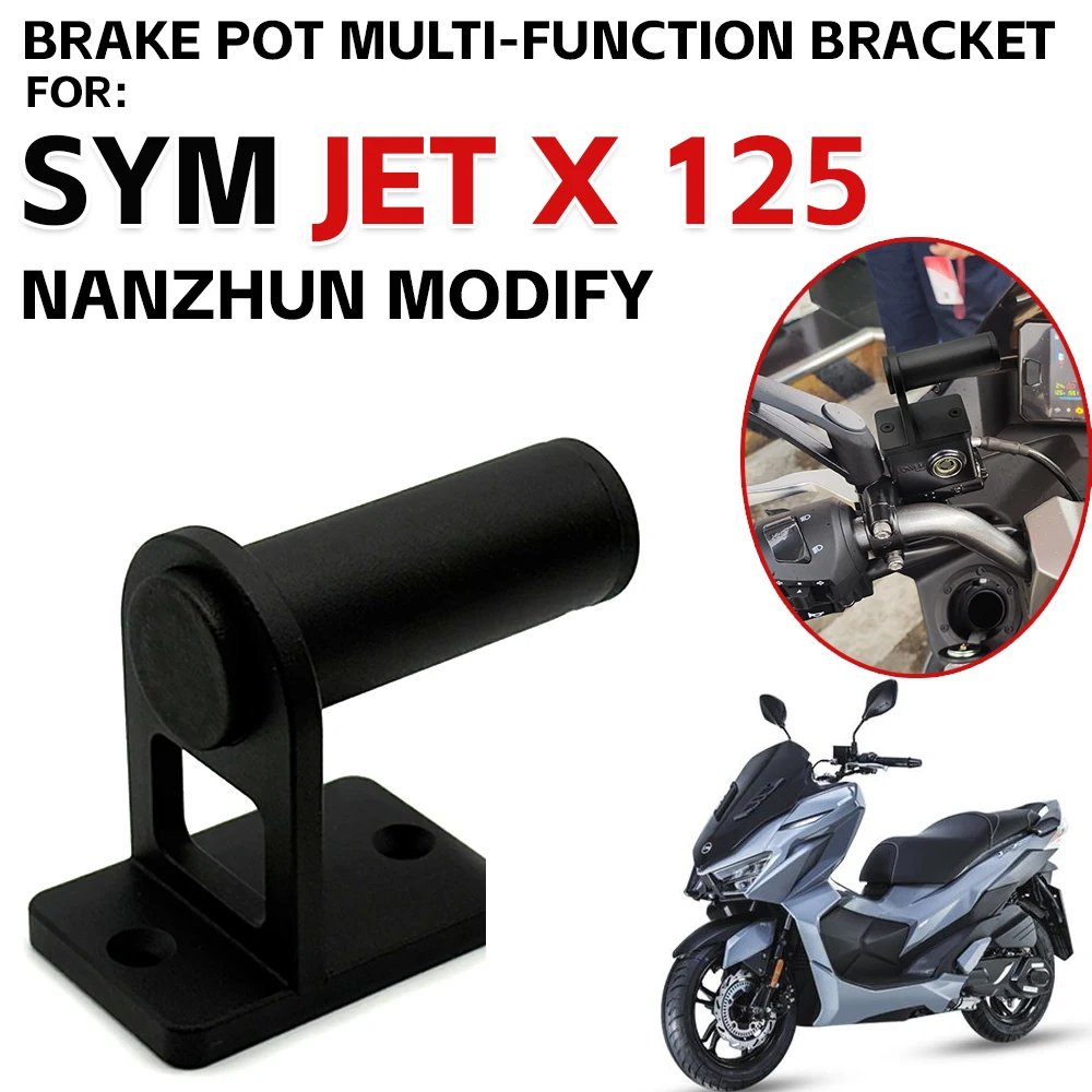 

For SYM JET X JET-X 125 Sym Jet-x 150 200 Motorcycle Brake Pot Multi-Function Bracket JET X GPS Mobile Phone Navigation Bracket