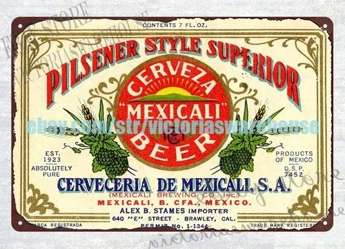 Cerveza Mexicali de los años 30, letrero metálico de la cerveza Pilsener Brewing México