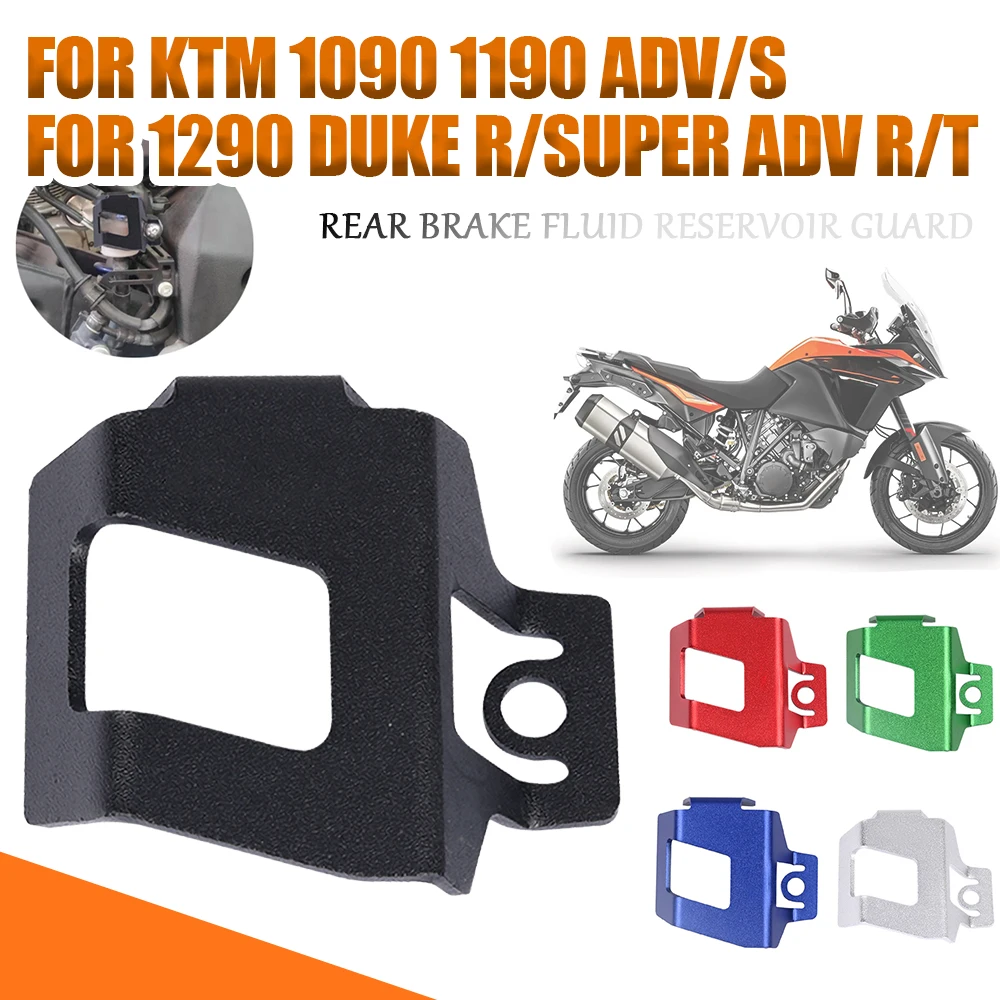 

For KTM 1290 1090 1190 Super Adventure R T Duke R ADV S Motorcycle Accessories Rear Brake Fluid Reservoir Guard Cover Protector