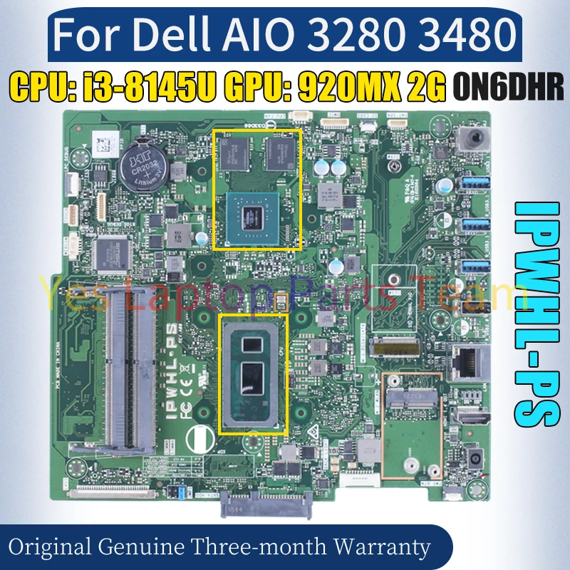 IPWHL-PS For Dell AIO 3280 3480 Mainboard CN-0N6DHR SRD1V i3-8145U 920MX 2G All-in-one Motherboard 100％ Tested