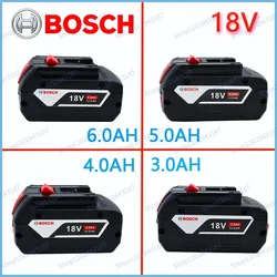 BOSCH 18V Original Lithium Battery BOSCH Battery Pack 6.0AH Original Tool Rechargeable Battery 5.0AH 4.0AH 3.0AH