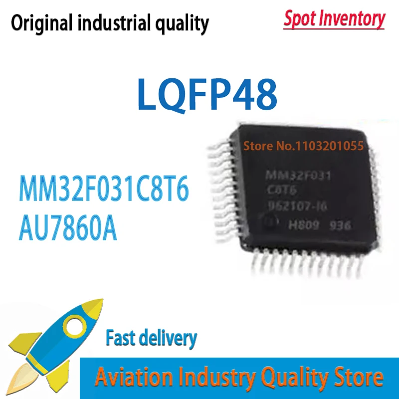 5PCS/LOT MM32F031C8T6 MM32F031 AU7860A LQFP48  Brand new in stock