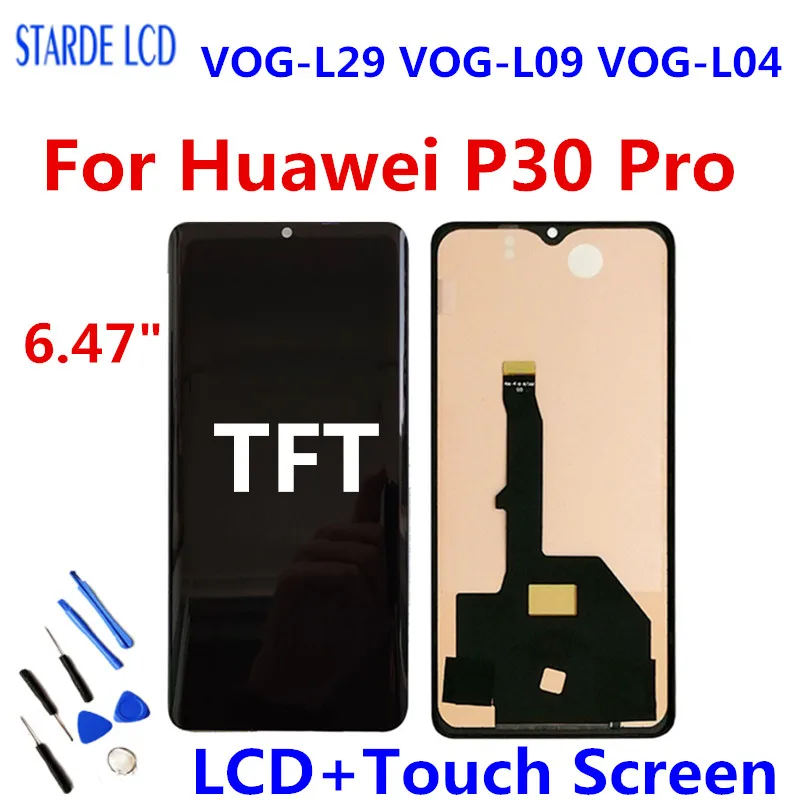 

6.47’’ TFT For Huawei P30Pro LCD Display Touch Screen Digitizer Assembly Replacement for Huawei P30 pro VOG-L29 VOG-L09 VOG-L04