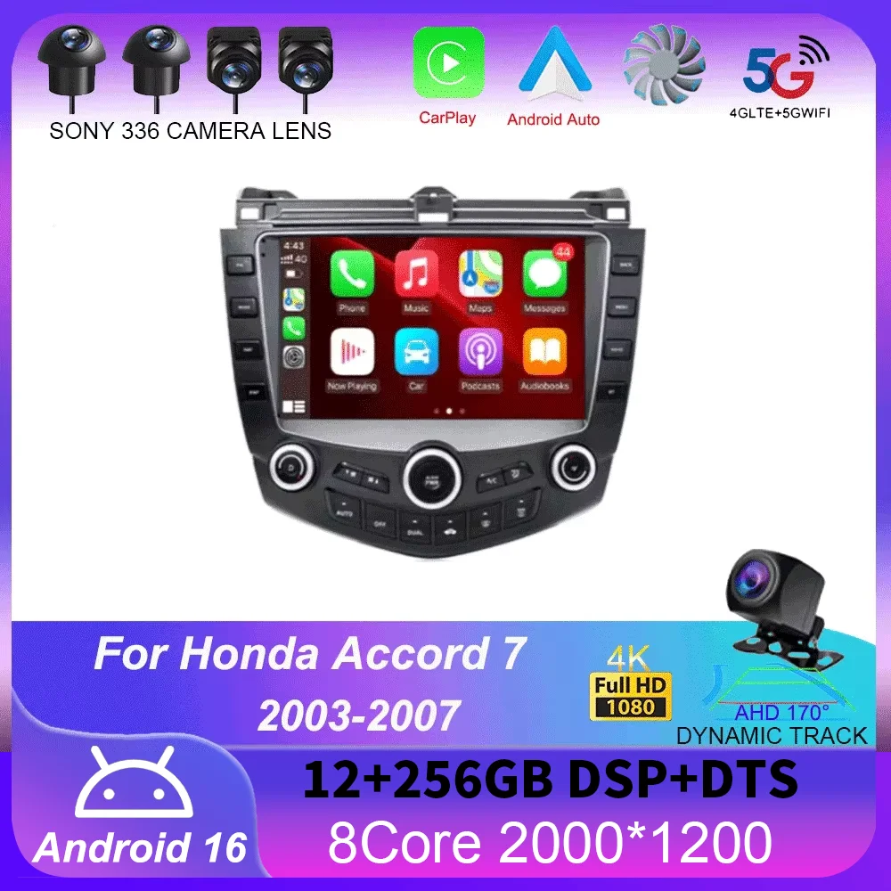 Android 16 For Honda Accord 7 2003 2004 2005 2006 2007 Multimedia Car GPS Player Video Auto Radio Navigation WIFI 4G Carplay DSP