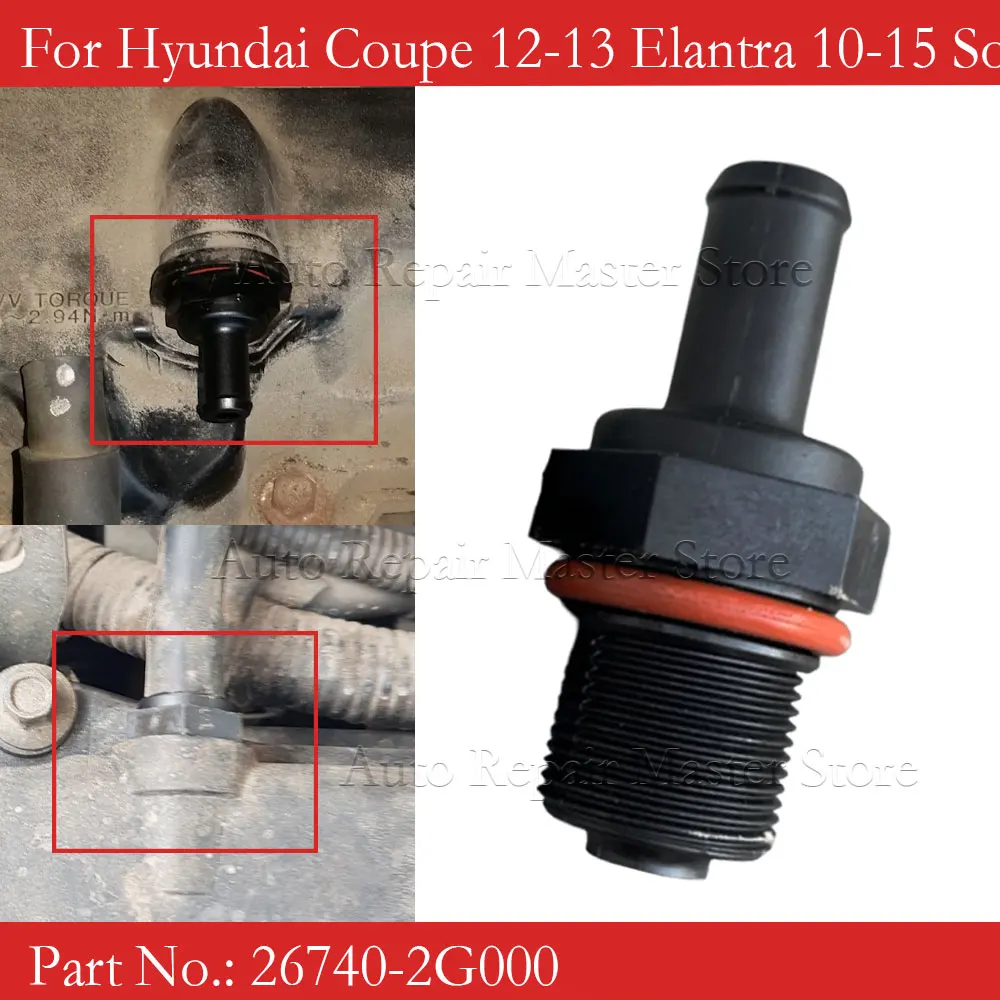 

PCV Valve 267402G000 26740-2G000 For Hyundai Coupe 12-13 Elantra 10-15 Sonata 08-15 For Kia Sportage 2010-2015