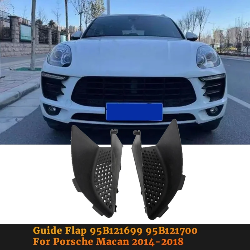 1Pair Car Front Bumper Air Duct Guide Flap 95B121699 95B121700 For Porsche Macan 2014-2018 Turbo 3.6L V6 - Gas Car Parts