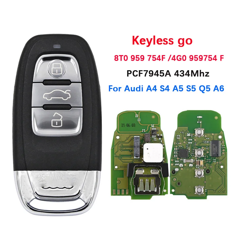 CN008081 Keyless go PCF7945A Chip 8T0 959 754F /4G0 959 754 F Car Smart Card Remote Key 434Mhz For Audi A4 S4 A5 S5 Q5 A6